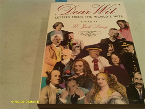 Stock image for Dear Wit: Letters from the World's Wits for sale by Montclair Book Center