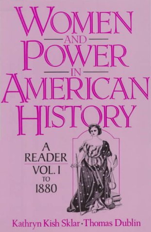 Beispielbild fr Women and Power in American History: A Reader, Volume I to 1880 zum Verkauf von Wonder Book