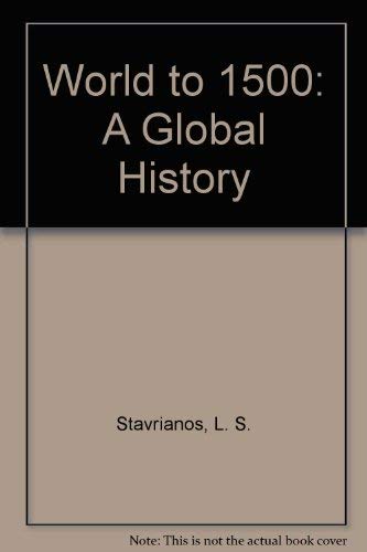 Stock image for The World to 1500: A Global History for sale by Wonder Book