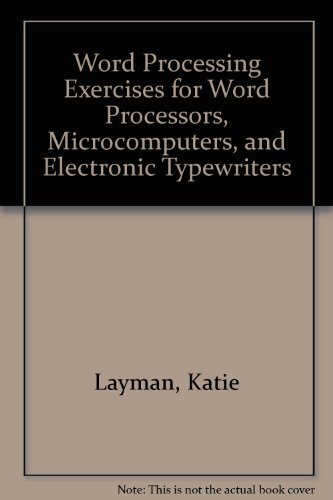 Stock image for "Word Processing Exercises for Word Processors, Microcomputers, and El for sale by Hawking Books