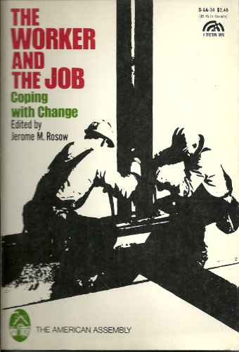 Stock image for The Worker and the Job:Coping with Change: Coping with Change for sale by OddReads