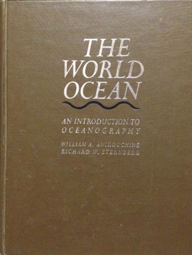 Imagen de archivo de The World Ocean: An Introduction to Oceanography a la venta por BOOK'EM, LLC