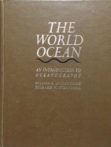 Stock image for The World Ocean: An Introduction to Oceanography for sale by BOOK'EM, LLC