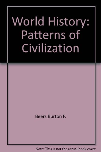 9780139678943: Title: World history Patterns of civilization