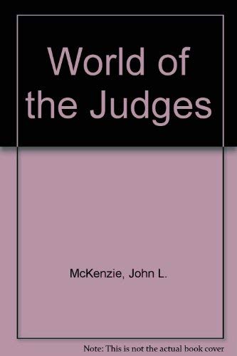 Beispielbild fr The World of the Judges zum Verkauf von Better World Books