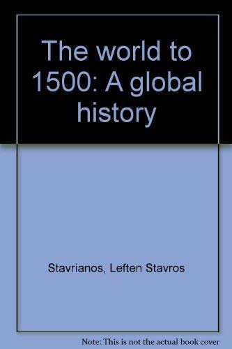 Beispielbild fr The world to 1500: A global history zum Verkauf von HPB-Red