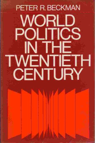 Stock image for World Politics in the Twentieth Century for sale by Better World Books