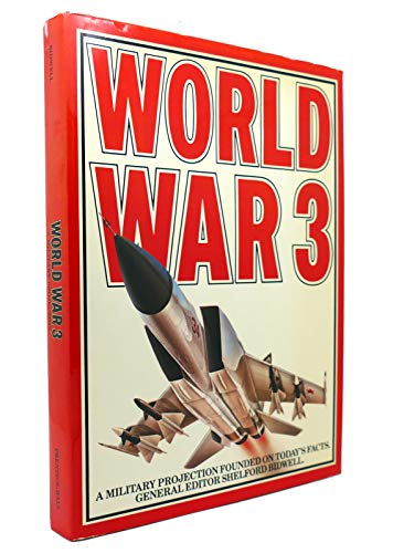 Beispielbild fr World War 3: A Military Projection Founded on Today's Facts zum Verkauf von ThriftBooks-Dallas