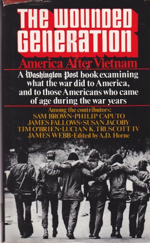 Beispielbild fr The Wounded Generation: America After Vietnam zum Verkauf von Boojum and Snark Books