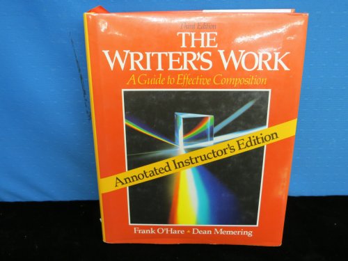 Stock image for The Writer's Work - A Guide to Effective Composition - Third Edition for sale by Bibliohound