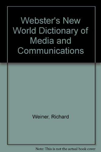 Beispielbild fr Webster's New World Dictionary of Media and Communications zum Verkauf von Better World Books