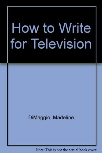 9780139699733: How to Write for Television
