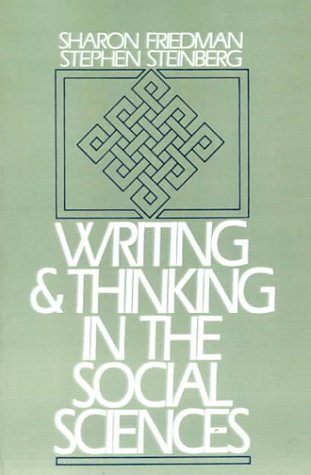 Imagen de archivo de Writing and Thinking in the Social Sciences a la venta por Jenson Books Inc