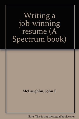 9780139702365: Writing a job-winning resume (A Spectrum book)