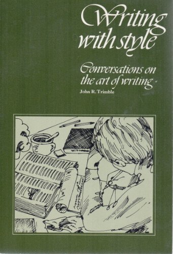 9780139703683: Writing with Style: Conversations on the Art of Writing