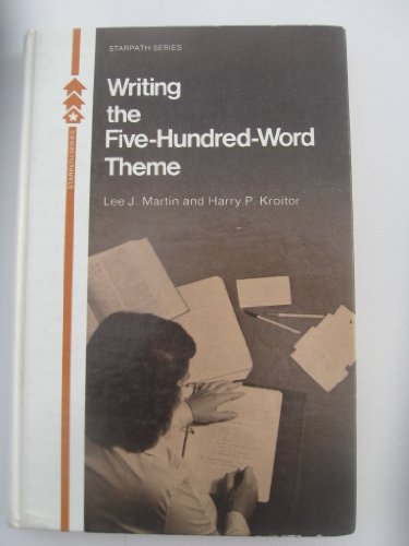 9780139705090: Writing the Five-Hundred-Word Theme (Starpath Series)