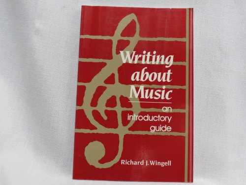 9780139708565: Writing About Music: An Introductory Guide