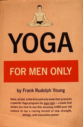 Beispielbild fr Yoga for Men Only zum Verkauf von 3rd St. Books