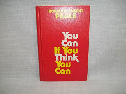 Stock image for You Can If You Think You Can for sale by Reliant Bookstore