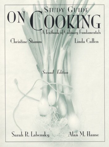 Imagen de archivo de On Cooking : a Textbook of Culinary Fundamentals : Study Guide a la venta por Mahler Books