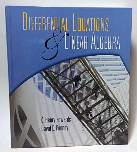 Differential Equations & Linear Algebra (9780139737510) by Edwards, C. H.; Penney, David E.; Edwards, C. Henry