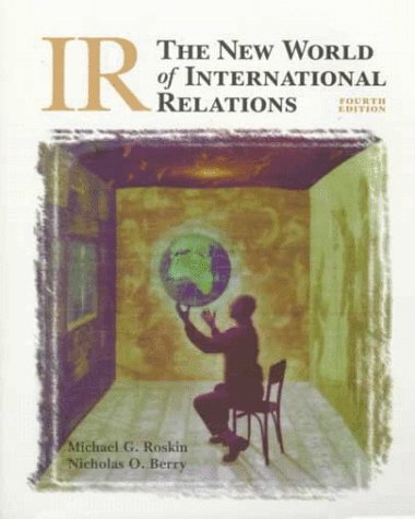 Imagen de archivo de IR : The New World of International Relations a la venta por Better World Books