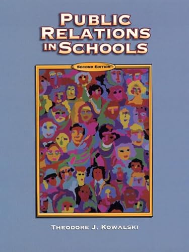 Stock image for Public Relations in Schools (2nd Edition) for sale by SecondSale