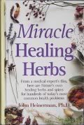 Stock image for Miracle Healing Herbs for sale by Gulf Coast Books
