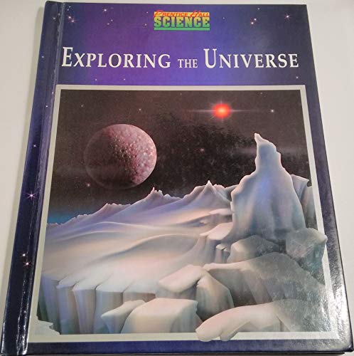 Beispielbild fr Exploring the Universe zum Verkauf von More Than Words