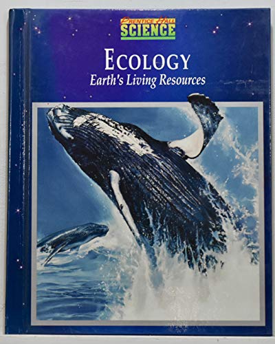 Stock image for Ecology Earths Living Resources for sale by Better World Books