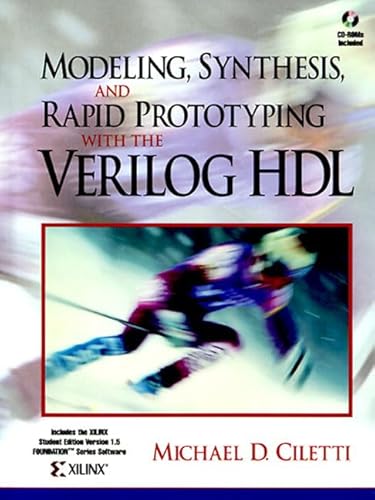 Beispielbild fr Modeling, Synthesis, and Rapid Prototyping with the VERILOG (TM) HDL zum Verkauf von HPB-Red