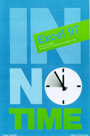 Stock image for Excel 97 In No Time for sale by WorldofBooks