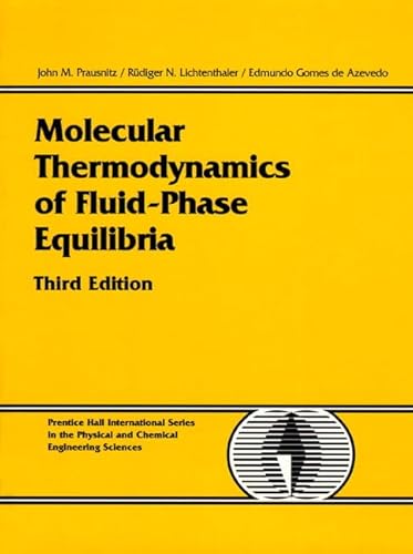 Imagen de archivo de Molecular Thermodynamics of Fluid-Phase Equilibria (3rd Edition) a la venta por Greenpine Books