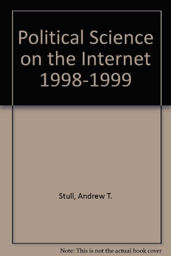 Ir: Political Science on the Internet 1998-1999 Edition (9780139787683) by Stull