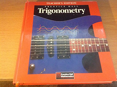 Trigonometry, Teacher's Edition (9780139797170) by Jerome D. Hayden; Bettye C. Hall