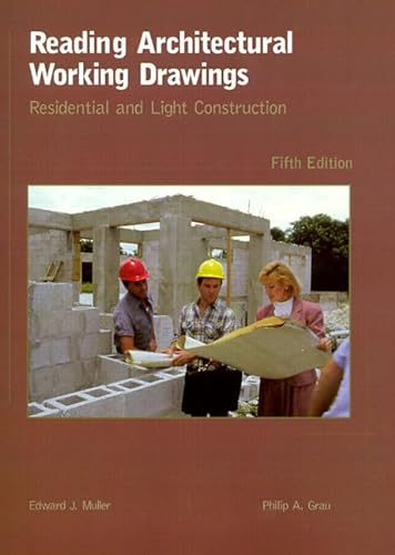 Beispielbild fr Reading Architectural Working Drawings: Residential and Light Construction (5th Edition) zum Verkauf von BooksRun
