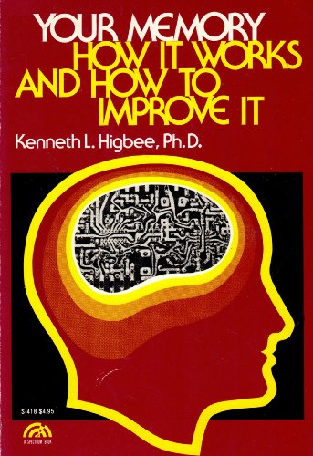 Stock image for Your memory: How it works and how to improve it (A Spectrum book) for sale by Wonder Book