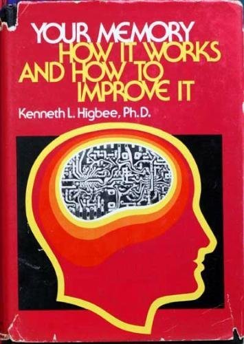 Stock image for Your memory: How it works and how to improve it (A Spectrum book) for sale by Jenson Books Inc