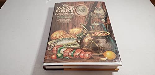 Imagen de archivo de The Zane Grey cookbook a la venta por ThriftBooks-Atlanta