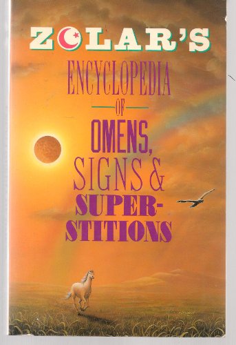 Stock image for Zolars Encyclopedia of Omens, Signs and Superstitions for sale by BombBooks