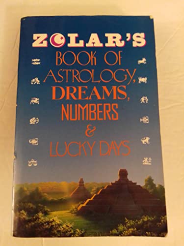 9780139841705: Zolar's Book of Astrology, Dreams, Numbers & Lucky Days