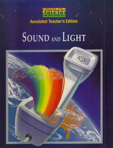 Stock image for Sound and Light (Prentice Hall Science, Annotated Teacher's Edition) for sale by ThriftBooks-Atlanta