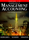 Stock image for Introduction to Management Accounting: Chapters 1-15 (Alternate 11th Edition) for sale by SecondSale