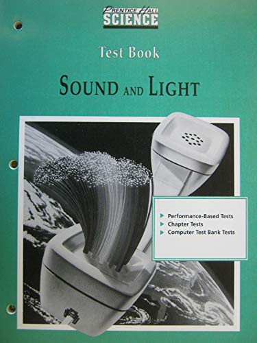 9780139870330: Prentice Hall Science Sound and Light, Test Book