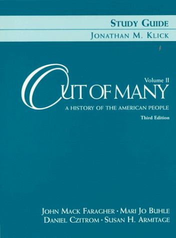 Beispielbild fr Out of Many: A History of the American People, 3rd edition - Volume II Study Guide zum Verkauf von SecondSale