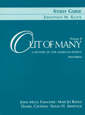 Stock image for Out of Many: A History of the American People, 3rd edition - Volume II Study Guide for sale by SecondSale