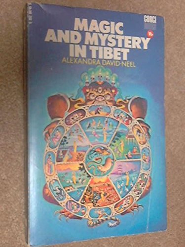 Stock image for Magic and Mystery in Tibet for sale by Better World Books