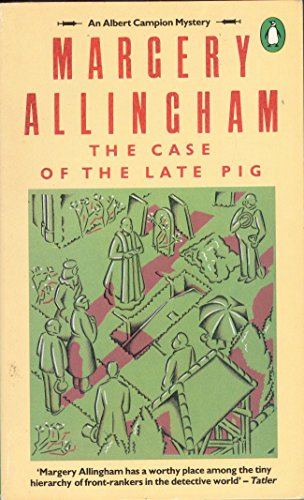 Beispielbild fr The Case of the Late Pig (An Albert Campion mystery) zum Verkauf von AwesomeBooks