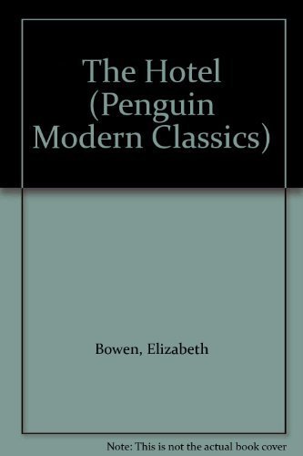 9780140004496: The Hotel (Penguin Modern Classics)