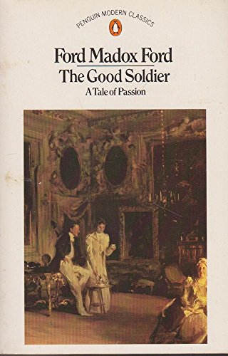 Stock image for The Good Soldier: A Tale of Passion for sale by WorldofBooks